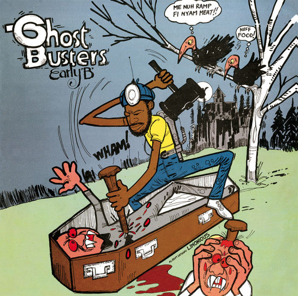 Early "B" – Ghost Busters