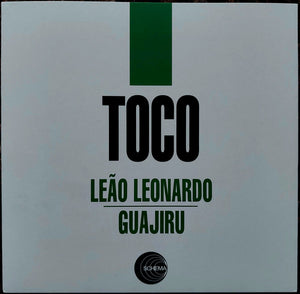 Toco – Leão Leonardo / Guajiru (7 inch)