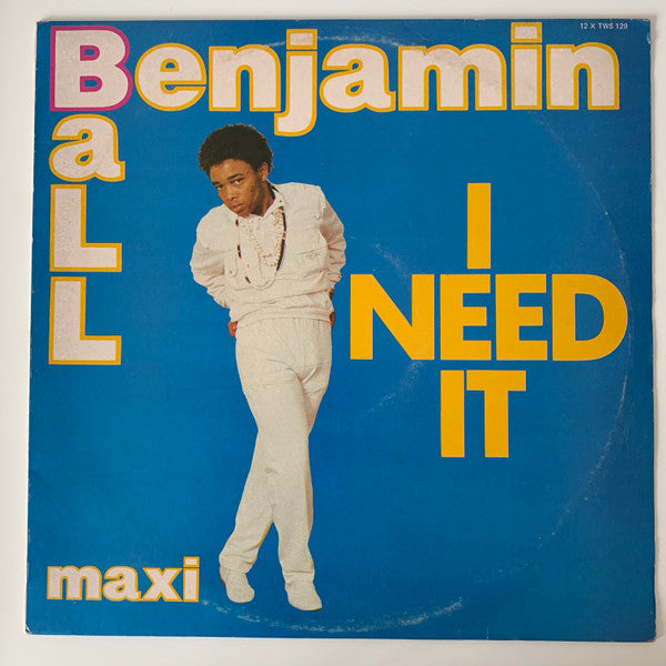 Benjamin Ball – I Need It