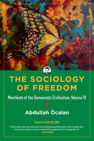 The Sociology of Freedom - Abdullah Öcalan