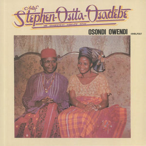 Chief Stephen Osita Osadebe ‎– Osondi Owendi