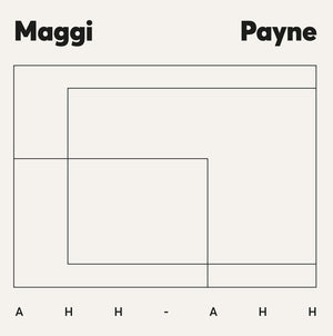 Maggi Payne ‎– Ahh-Ahh (Music For Ed Tannenbaum's Technological Feets 1984-1987) (LP)